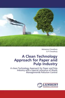 Produktbild von A Clean Technology Approach for Paper and Pulp Industry