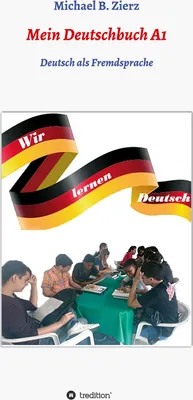 Produktbild von Mein Deutschbuch A1 - Wir lernen Deutsch