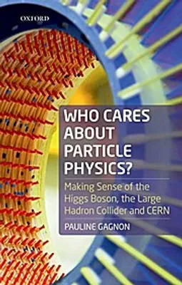 Immagine prodotto di Who Cares about Particle Physics?