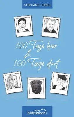 Produktbild von 100 Tage hier & 100 Tage dort