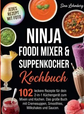Zdjęcie produktu dla Ninja Foodi Mixer und Suppenkocher Kochbuch