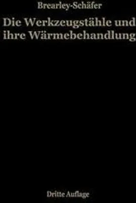 Immagine prodotto di Die Werkzeugstähle und ihre Wärmebehandlung