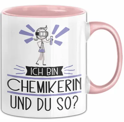 Produktbild von Chemikerin Tasse Geschenk Ich Bin Chemikerin Und Du So Geschenkidee Lustiger Spruch Becher (Rosa)