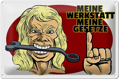 Produktbild von Blechschild Spruch 30x20cm Meine Werkstatt meine Gesetze