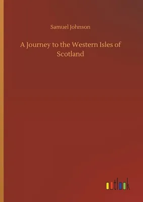 Productafbeelding van A Journey to the Western Isles of Scotland