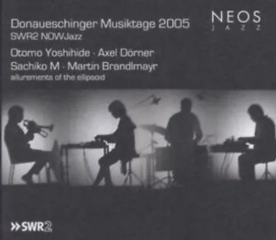 Produktbild von Donaueschinger Musiktage 2005;Swr2 NOW