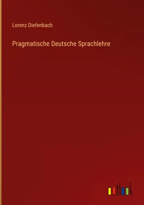 Produktbild von Pragmatische Deutsche Sprachlehre