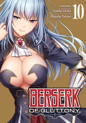 Obrázok produktu pre Berserk of Gluttony (Manga) Vol. 10
