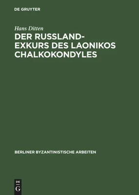 Produktbild von Der Russland-Exkurs des Laonikos Chalkokondyles