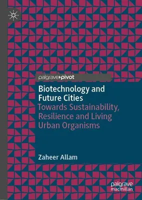 Obrázek produktu pro Biotechnology and Future Cities