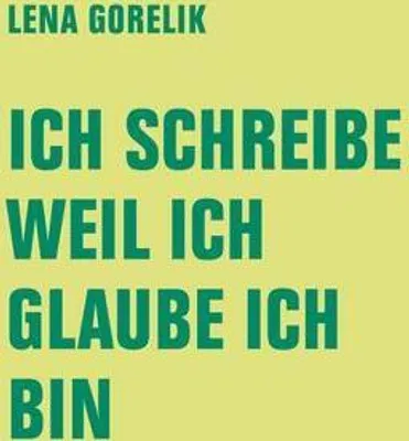 Zdjęcie produktu dla Ich Schreibe, Weil Ich, Glaube Ich, Bin
