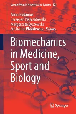 Produktbild von Biomechanics in Medicine, Sport and Biology