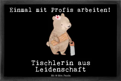 Produktbild von Mr. & Mrs. Panda Schmutzfangmatte Tischlerin Leidenschaft 40 x 60 cm - Schwarz - Geschenk, Bodenvorleger, Fussmatte, Türmatte, fußmatte, Fußabtreter
