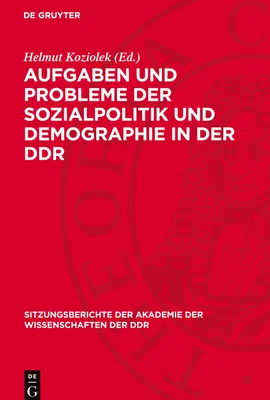Produktbild von Aufgaben und Probleme der Sozialpolitik und Demographie in der DDR