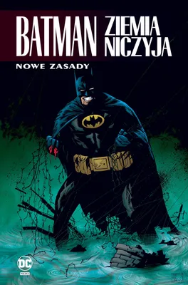 Image de Batman. Ziemia niczyja T.4 Nowe zasady