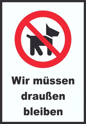 Produktbild von Wir müssen draußen bleiben Schild A1 Rückseite selbstklebend