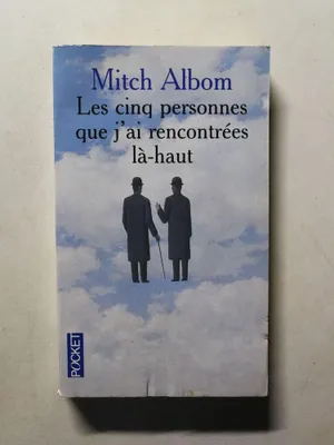 Image de Les cinq personnes que j'ai rencontrées là-haut