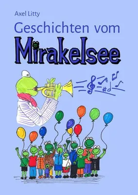 Produktbild von Geschichten vom Mirakelsee