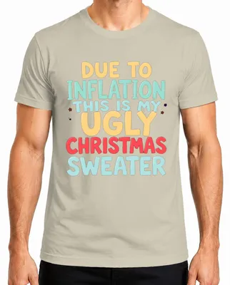 Imagen del producto de Debido a la inflación, camiseta divertida para hombre con el diseño "Mi Navidad fea", color natural, talla 3XL