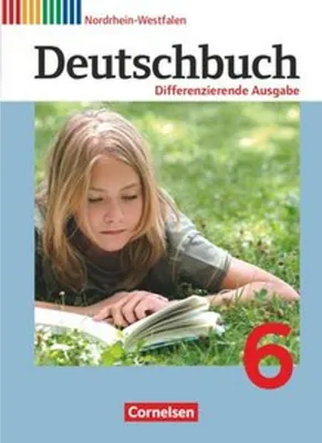 Image de Deutschbuch 6. Schuljahr - Schülerbuch. Differenzierende Ausgabe Nordrhein-Westfalen