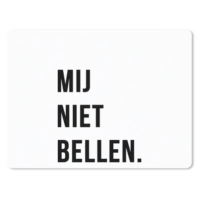 Produktbild von MuchoWow® Mauspad Mousepad Zitate - Sprichwörter - Ruf mich nicht an. - Weiß 23x19 cm - Mousepads - Maus Mat - Pad - Mausunterlage - Schreibtischunterlage - Mauspad