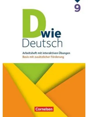 Immagine prodotto di D wie Deutsch 9. Schuljahr - Basis mit zusätzlicher Förderung - Zu allen Ausgaben ab 2018 - Arbeitsheft mit interaktiven Übungen online
