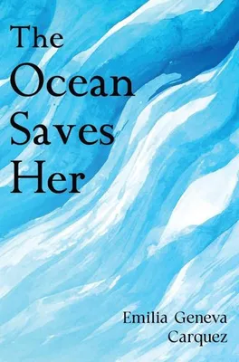 Zdjęcie produktu dla The Ocean Saves Her