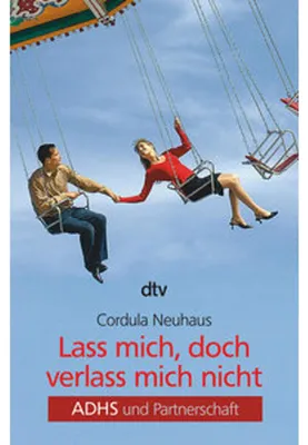 Produktbild von Lass mich, doch verlass mich nicht