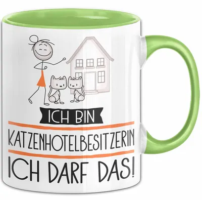 Produktbild von Geschenk für Katzenhotelbesitzerin Tasse Lustige Geschenkidee Geburtstag Ich Bin Katzenhotelbesitzerin Ich Darf Das (Grün)