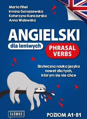 Obrázek produktu pro Angielski dla leniwych Phrasal Verbs Poziom A1-B1