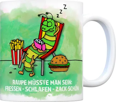 Produktbild von Kaffeebecher mit Raupe Motiv und Spruch: Fressen, schlafen, zack. Schön! Tasse