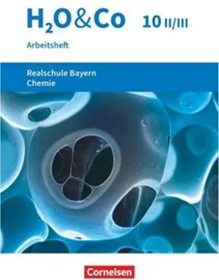 Produktbild von H2O & Co 10. Schuljahr - Wahlpflichtfächergruppe II-III - Realschule Bayern - Arbeitsheft mit Lösungen