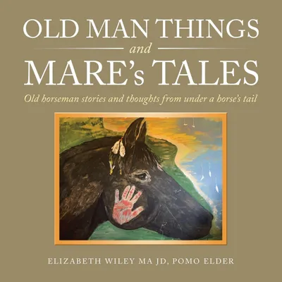 Produktbild von Old Man Things and Mare's Tales