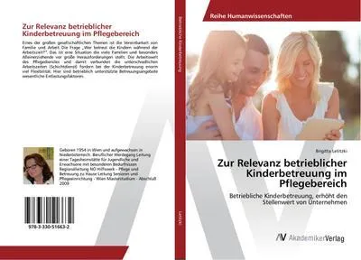 Produktbild von Zur Relevanz betrieblicher Kinderbetreuung im Pflegebereich
