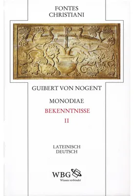 Zdjęcie produktu dla Guibert von Nogent. Monodiae. Bekenntnisse II.