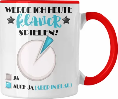 Produktbild von Trendation - Klavier Tasse Geschenk für Klavier Spieler Werde ich Heute Klavier Spielen  (Rot)