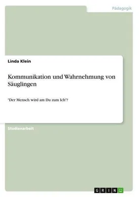 Obrázok produktu pre Kommunikation und Wahrnehmung von Säuglingen