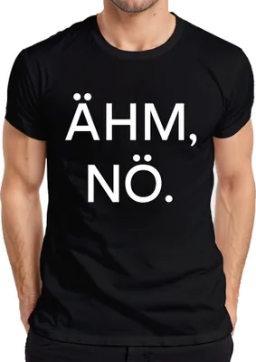 Zdjęcie produktu dla ÄHM NÖ Sarkastyczne śmieszne powiedzenie Humorystyczny prezent Koszulka męska, Czarny, 3XL