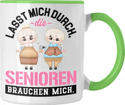 Produktbild von Trendation - Altenpflegerin Tasse Geschenk Spruch Frauen Lasst Mich Durch Die Senioren Brauchen Mich (Grün)