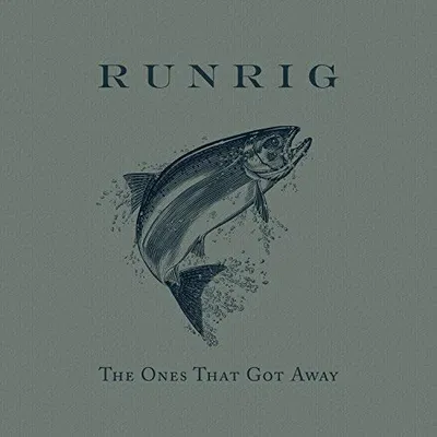 Produktbild von RUNRIG - The Ones That Got Away CD