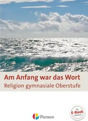 Immagine prodotto di Am Anfang war das Wort - Religion in der gymnasialen Oberstufe
