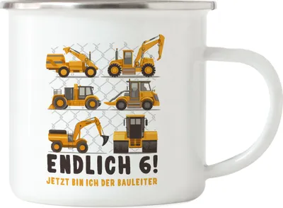 Produktbild von Endlich 6 Emaille Tasse 6. Geburtstag Geburtstagskind Kindergeburtstag Bagger Baustelle Baumeister