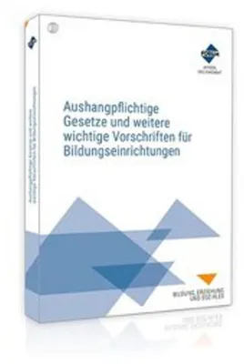 Obrázok produktu pre Aushangpflichtige Gesetze und weitere wichtige Vorschriften für Bildungseinrichtungen