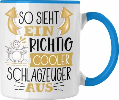 Produktbild von Trendation - So Sieht Ein Richtig Cooler Schlagzeuger Aus Tasse Geschenk für Schlagzeuger Geburtstag Geschenkdiee Schlagzeugspieler (Blau)