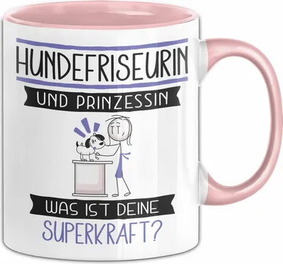 Produktbild von Hundefriseurin Und Prinzessin Tasse Geschenk Für Eine Hundefriseurin Geburtstag Was Ist Deine Superkraft (Rosa)