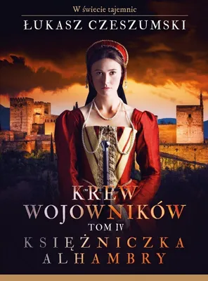 Immagine prodotto di Księżniczka Alhambry Krew wojowników Tom 4 - przygody
