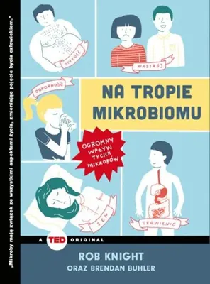 Zdjęcie produktu dla Na tropie mikrobiomu. Ogromny wplyw tycich mikrobow