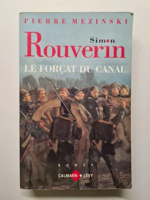 Image de Simon Rouverin: le forçat du canal