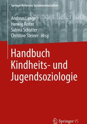 Obrázok produktu pre Handbuch Kindheits- und Jugendsoziologie