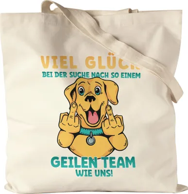 Produktbild von Viel Glück Bei Der Suche Nach So Einem Geilen Team Wie Uns Jutebeutel Stoffbeutel Canvas Kündigung Arbeitskollegen Job Mitarbeiter Chef